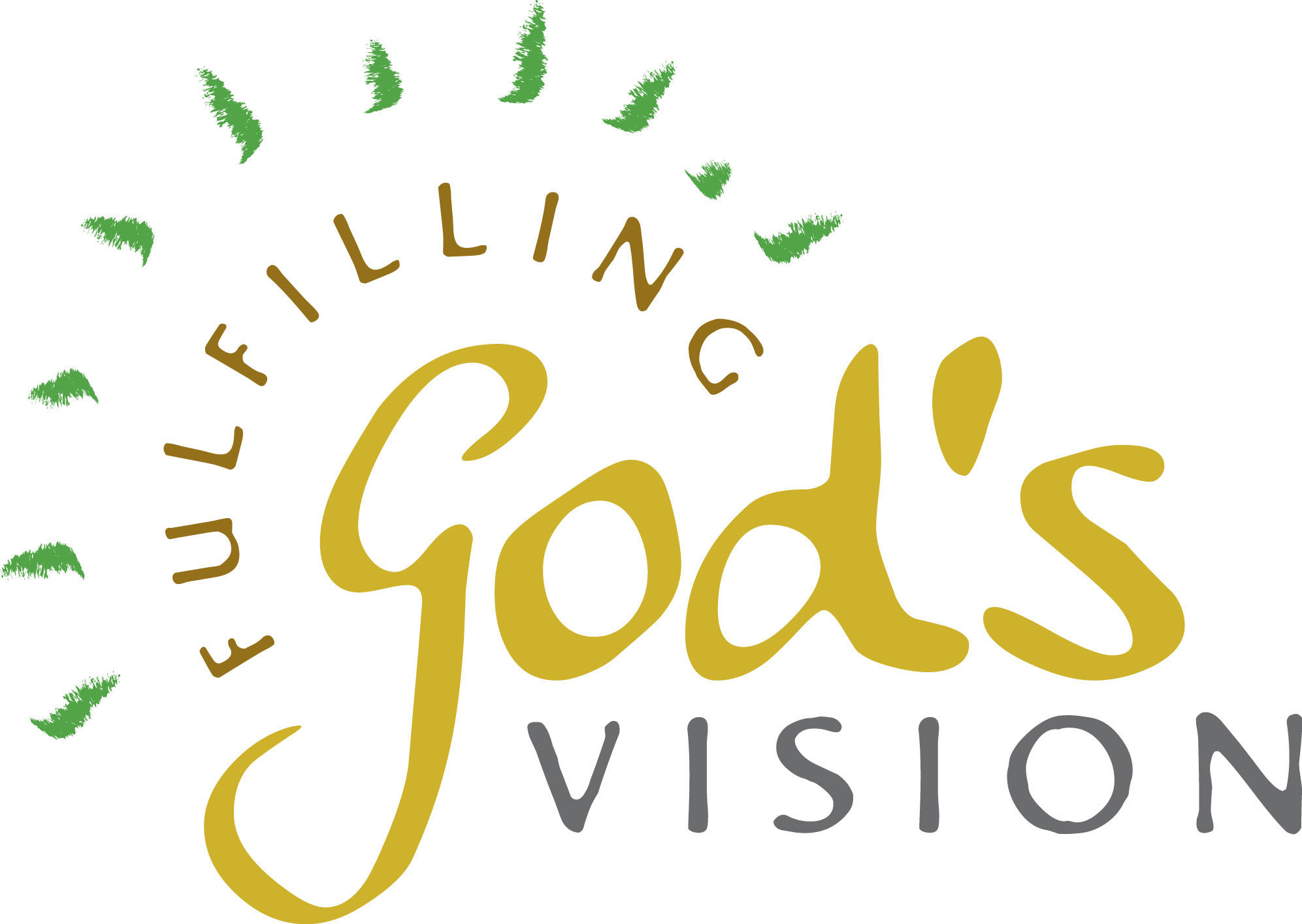 Fulfilling God's Vision