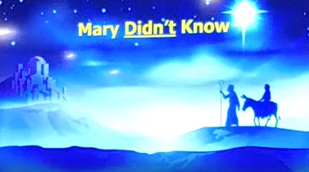 Mary Didn't Know